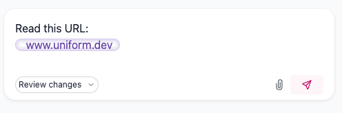 Prompt box showing a pasted www.uniform.dev URL converted to a chip