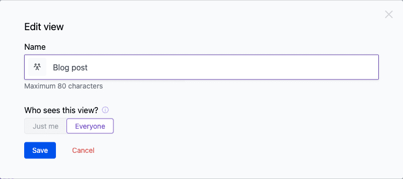 The Edit view dialog for a shared view named Blog post, with Everyone selected and the Just me option greyed out.