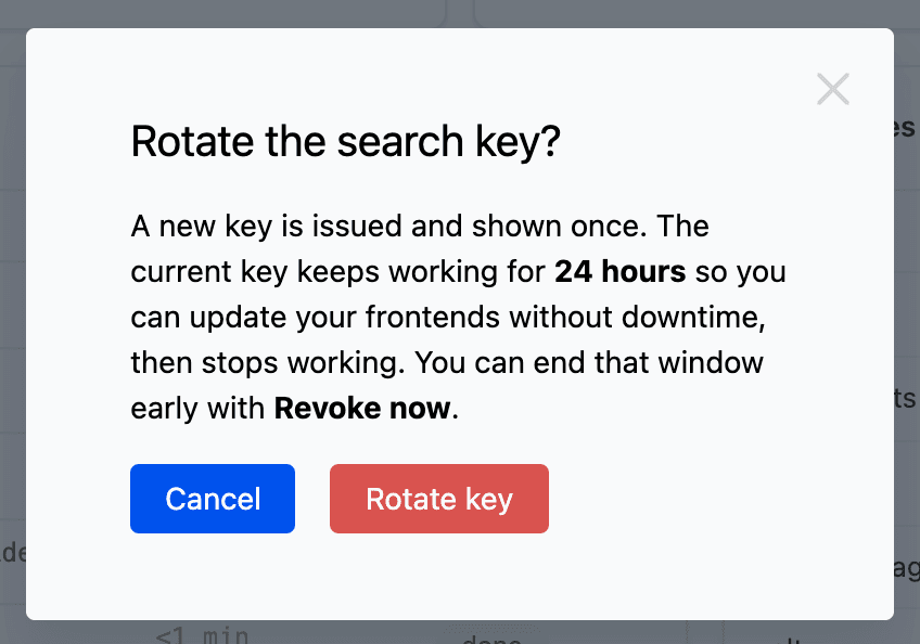 The Rotate the search key? confirmation dialog. The text says that the current key keeps working for 24 hours, and there are Cancel and Rotate key buttons.