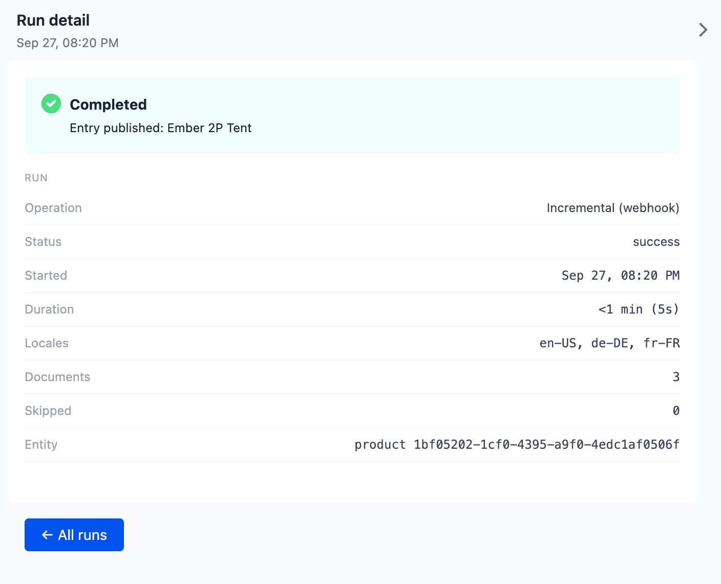 The Run detail view of the indexing history drawer for a completed run with the message Entry published: Ember 2P Tent. The fields show Operation Incremental (webhook), Status success, Started, Duration, Locales en-US, de-DE, fr-FR, Documents 3, Skipped 0 and Entity with the entry type and ID.